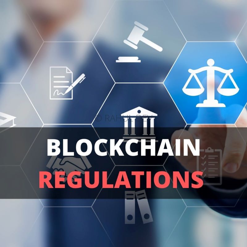 Blockchain Regulations