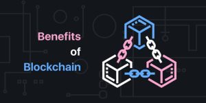 Advantages of blockchain technology