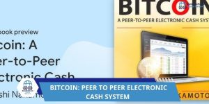 Bitcoin Unveiled: A Peer to Peer Electronic Cash System