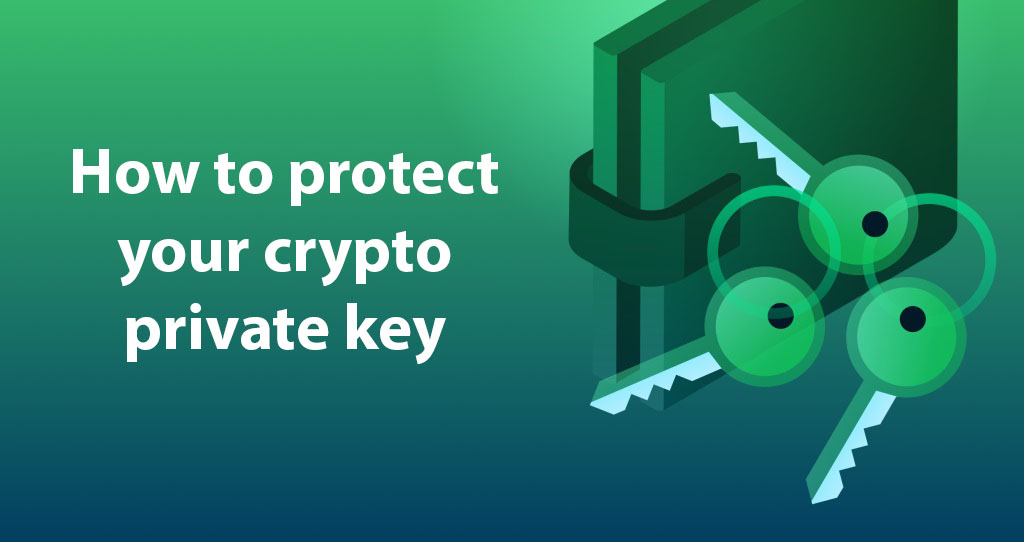 how-to-protect-your-crypto-private-key-1