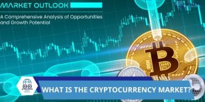 What is the Cryptocurrency Market