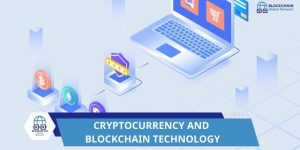 Cryptocurrency and Blockchain Technology