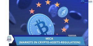 MiCA A new regulation or a restraint on Crypto