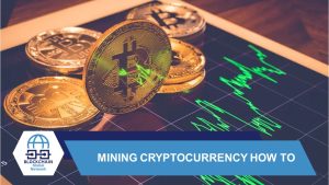 Mining Cryptocurrency How To