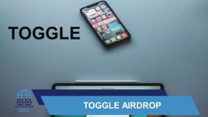 Toggle Airdrop