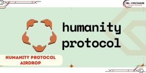 Humanity Protocol Airdrop