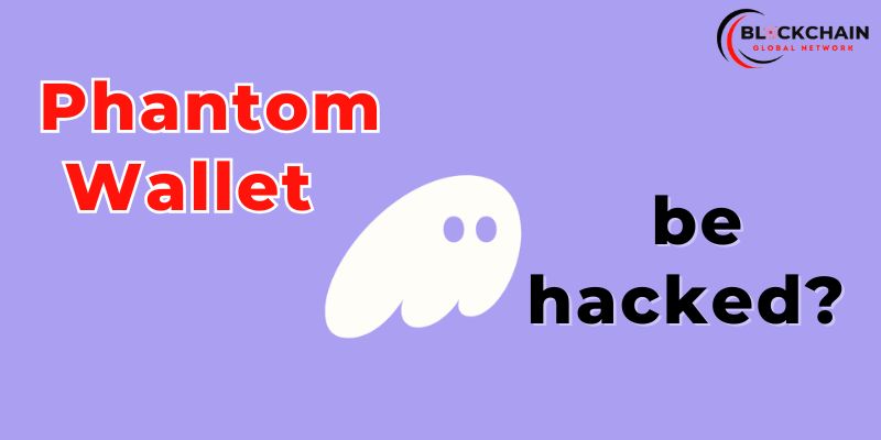 Phantom Wallet be hacked