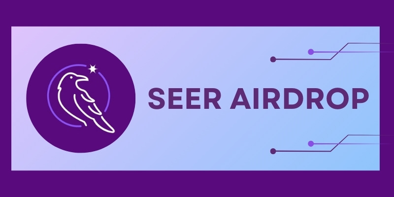 Guide to participate in Seer Airdrop