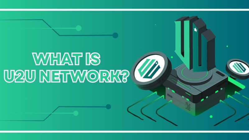 About U2U Network