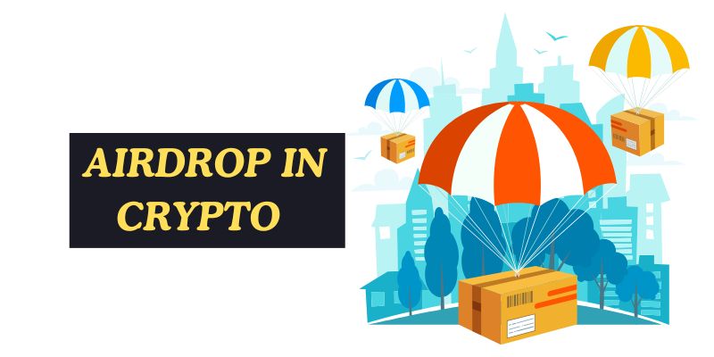 What is Airdrop in the Crypto World