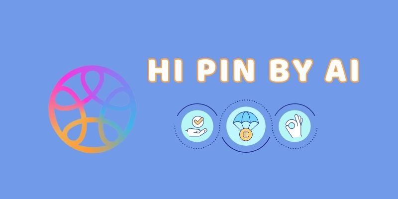 What is Hi PIN by PIN AI?